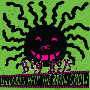 Big Boys - Lullabies Help The Brain Grow (COLOR VINYL) [Touch & Go]