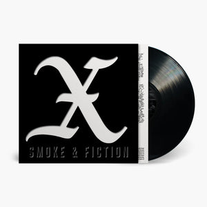 X - Smoke and Fiction