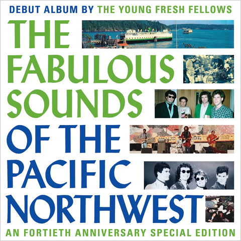 Young Fresh Fellows - Fabulous Sounds of the Pacific Northwest