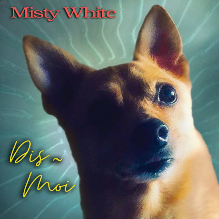 Misty White - Dis-Moi LP [Bang!]