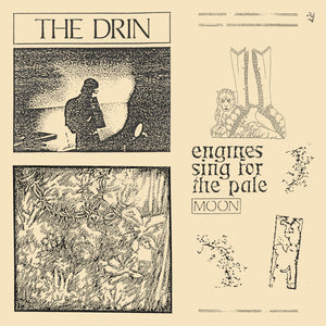 Drin, The - Engines Sing for the Pale Moon [Drunken Sailor]