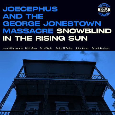 Jocephus & The George Jonestown Massacre - Snowblind In the Rising Sun LP