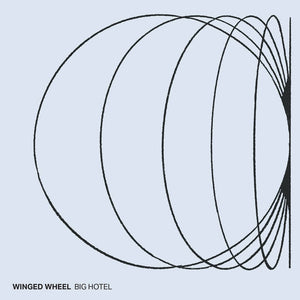 Winged Wheel - Big Hotel LP [12XU]