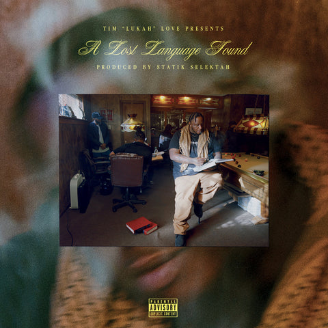 Lukah / Statik Selektah  - A Lost Language Found
