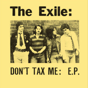 The Exile - Don't Tax Me EP 7" [Breakout]