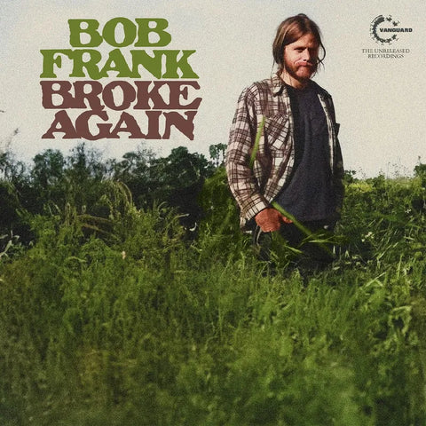Bob Frank - Broke Again: The Unreleased Recordings *RSD 2024*