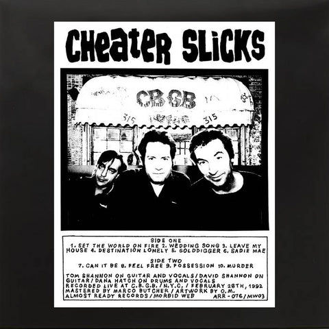 Cheater Slicks - Live At CBGB 1992