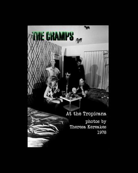 The Cramps At The Tropicana - Photographs By Theresa Kereakes