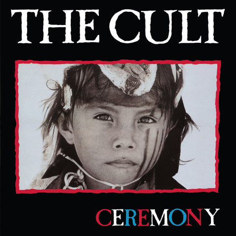 The Cult - Ceremony (Reissue)