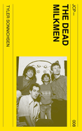Dead Milkmen book by Tyler Sonnichsen