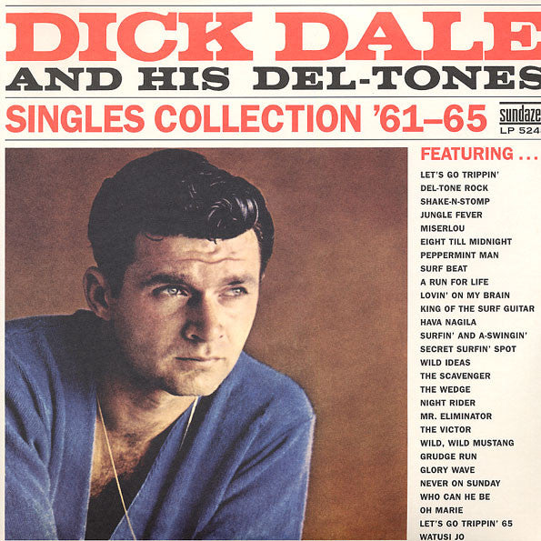 Dick Dale and His Del-Tones - Singles Collection '61-65