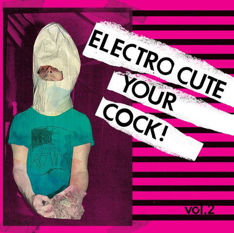 V/A - Electrocute Your Cock! Vol. 2