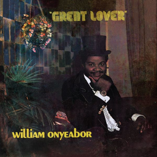 William Onyeabor - Great Lover Lp [Luaka Bop] 680899503617 – Goner Records