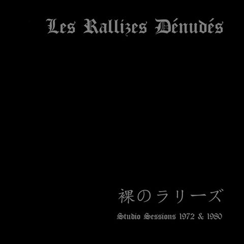 Les Rallizes Dénudés - Studio Sessions 1972 & 1980