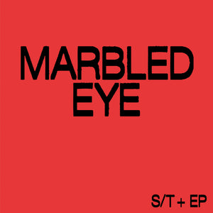 Marbled Eye - S/T + EP [Digital Regress]