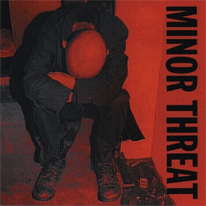 Minor Threat - First 7" EP (Dischord)