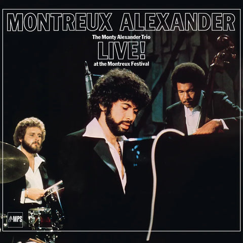 Monty Alexander - Montreux Alexander: The Monty Alexander Trio Live! At The Montreux Festival *RSD 2024*