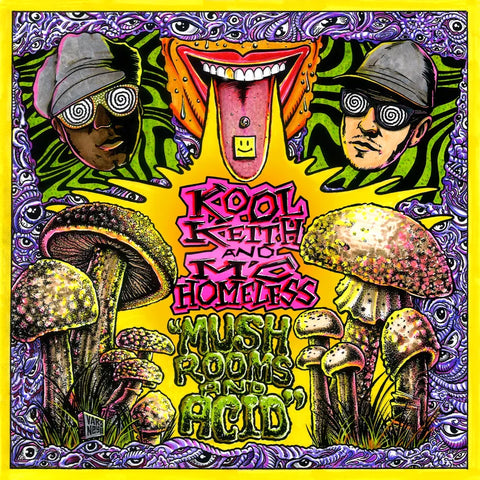 Kool Keith & MC Homeless - Mushrooms & Acid *RSD 2024*