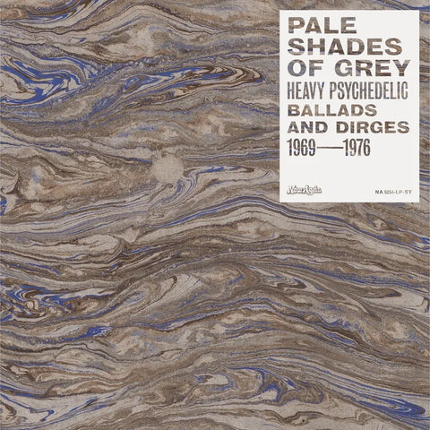 V/A - Pale Shades Of Grey: Heavy Psychedelic Ballads And Dirges 1969-1976 *RSD 2024*