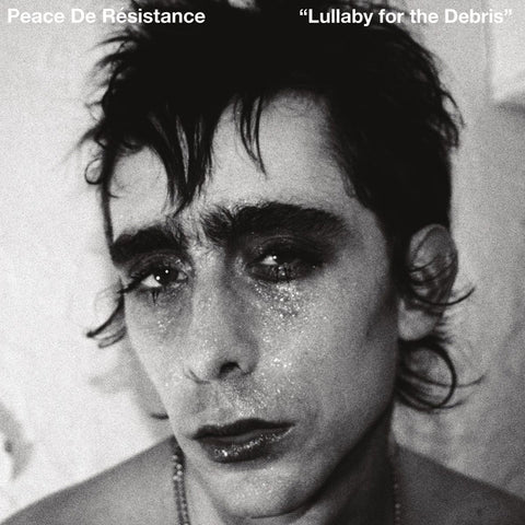 Peace de Resistance - Lullaby for the Debris