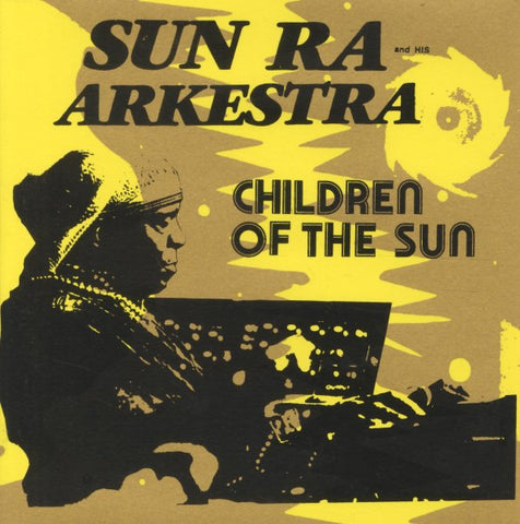 Sun Ra - Children of the Sun 7"