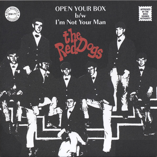 Red Dogs - Open Your Box.7" [Boy Wonder]