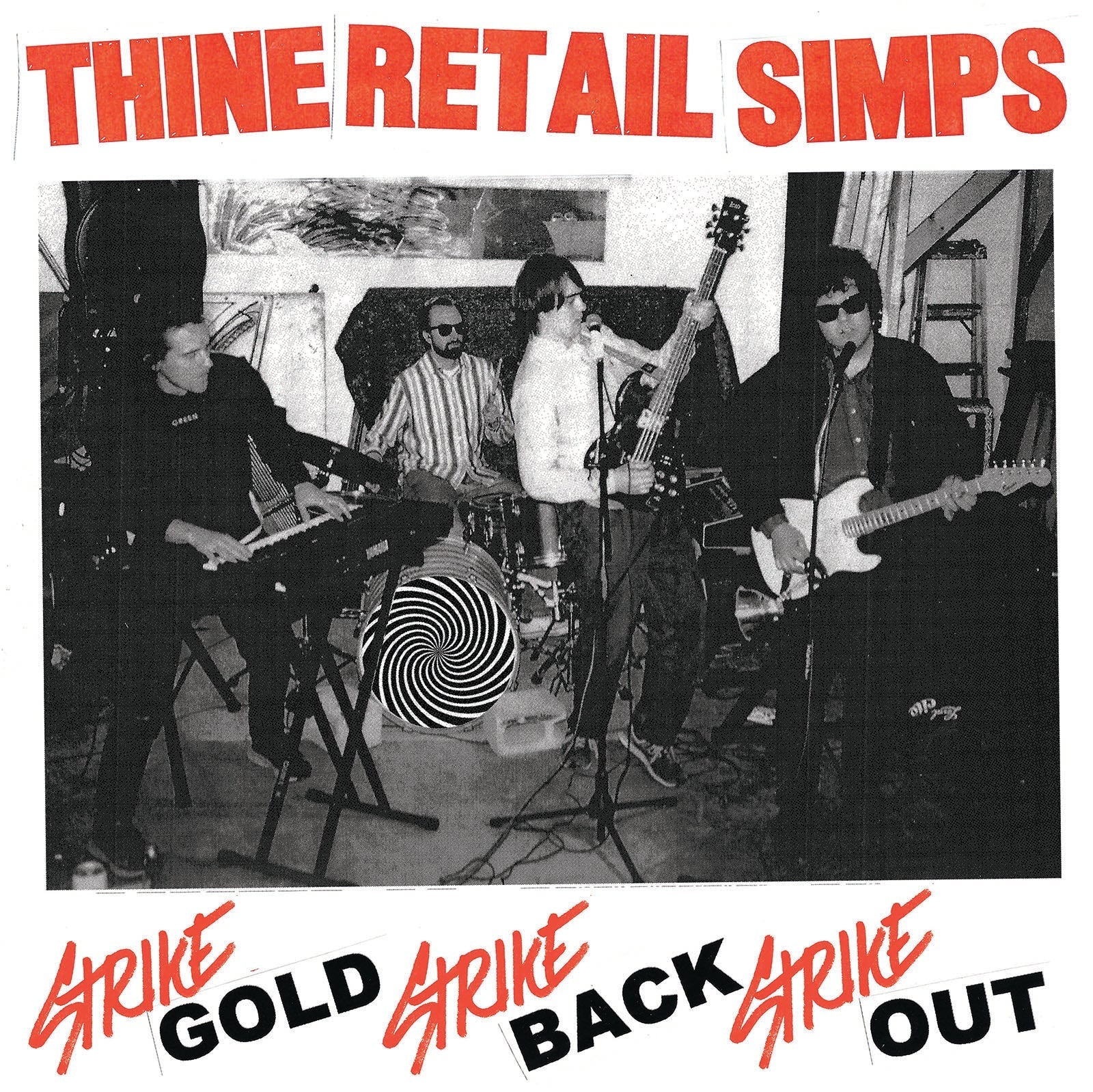 Retail Simps, The - Strike Gold, Strike Back, Strike Out [Total Punk]