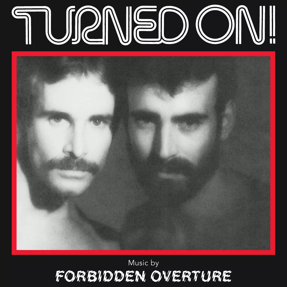 Forbidden Overture - Turned On!