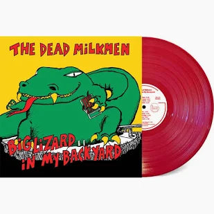 Dead Milkmen - Big Lizard In My Backyard