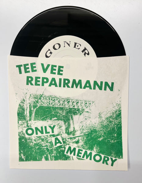 Tee Vee Repairmann - Only A Memory / Bad News 7" [Goner]