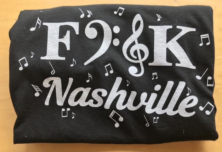 Fuck Nashville T-Shirt