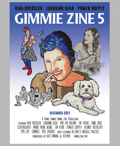 Gimme Zine # 5 w/ Power Supply, Kira Roessler, Screensaver, Tim Kerrand more!