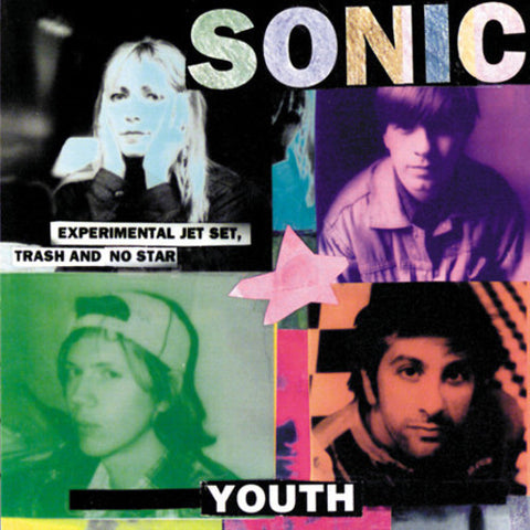 Sonic Youth - Experimental Jet Set, Trash And No Star Lp [DGC]