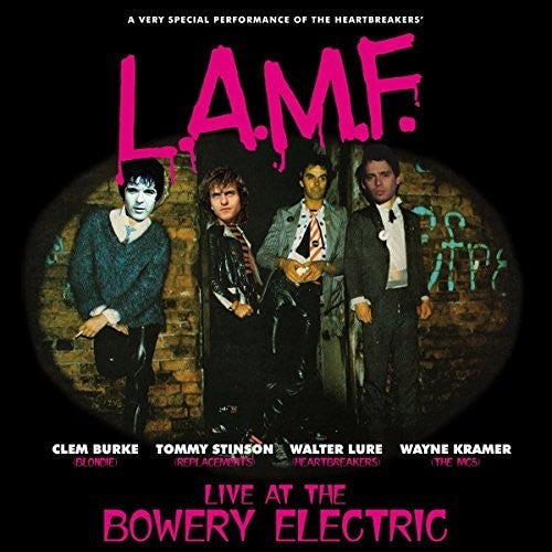 LAMF - Live At The Bowery Electric w/Walter Lure, Tommy Stinson, Wayne Kramer & Clem Burke