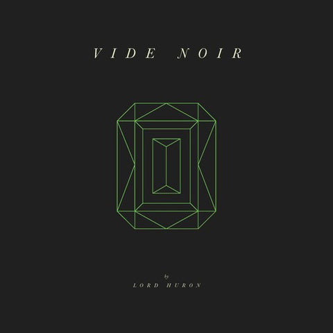 Lord Huron - Vide Noir LP