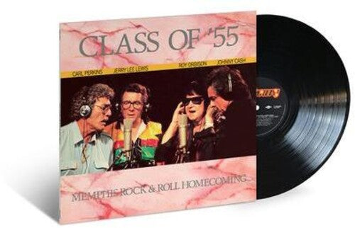Carl Perkins, Jerry Lee Lewis, Roy Orbison, Johnny Cash - Class Of 55: Memphis Rock And Roll Homecoming