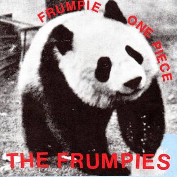 Frumpies - Frumpie One Piece w/Frumpies Forever RSD