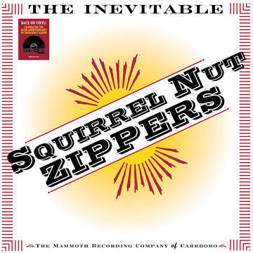 Squirrel Nut Zippers - The Inevitable RSD