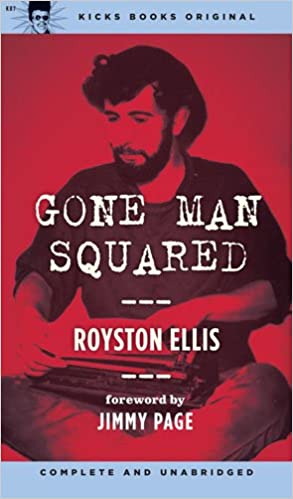 Royston Ellis - Gone Man Squared