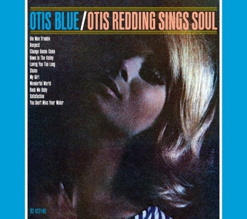 Otis Redding - Otis Blue / Otis Redding canta alma