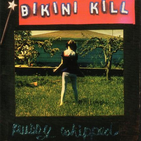 Bikini Kill - Pussy Whipped Lp [Bikini Kill Records]