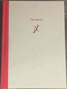 Michael Gira - The Knot: Complete Words For Music, Collected Stories And Journals Book