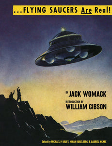 Jack Womack - Flying Saucers Are Real