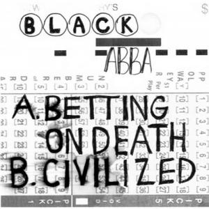 ブラック・アバ - 死への賭け
