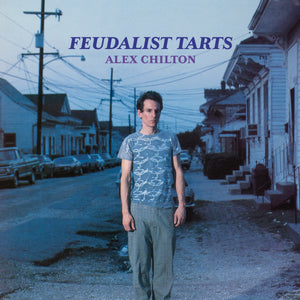 Alex Chilton - 封建主義のタルト