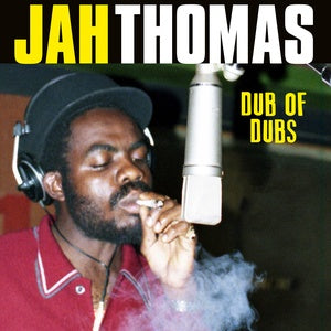 Jah Thomas - Dub of Dubs