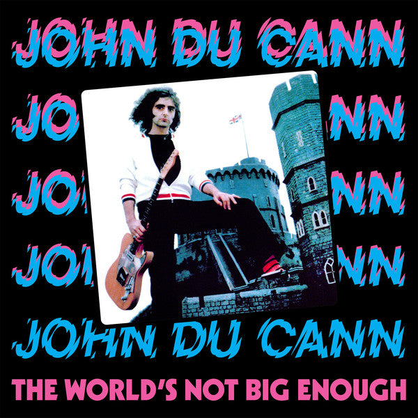 John Du Cann - World's Not Big Enough