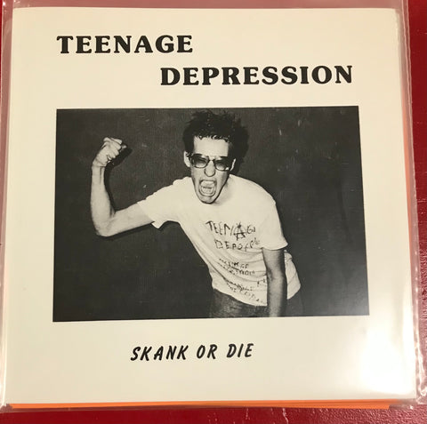 Teenage Depression 7" - Skank Or Die