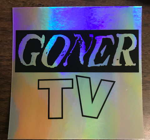 Goner TV Holographic Sticker