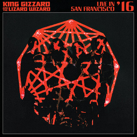 King Gizzard & The Lizard Wizard - Live in San Francisco ’16